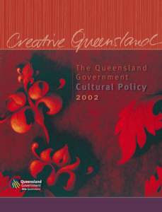 The Queensland Government Cultural Policy 2002