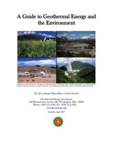 A Guide to Geothermal Energy and the Environment Geothermal facilities located in a Philippine cornfield (top left); at Mammoth Lakes, California (top right); in the Mojave Desert, California (bottom left); and in a trop