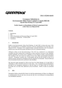 CB[removed]) Greenpeace Submission to Environmental Affairs Panel, Legislative Council, HKSAR (Special Panel Meeting on 19 April[removed]Further Inquiry on Remediation of Dioxin Contaminated Soils at the Cheoy Lee 