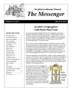 St. John’s Lutheran Church  The Messenger Volume 51, Issue 3  March 19, 2014