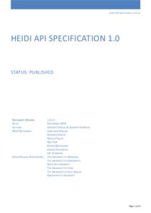 Heidi API Specification v1HEIDI API SPECIFICATION 1.0 STATUS: PUBLISHED