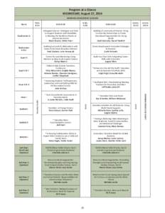 Program at a Glance WEDNESDAY, August 27, 2014 7:00– 8:15  8:15–9:30