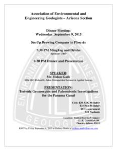 Association of Environmental and Engineering Geologists – Arizona Section Dinner Meeting: Wednesday, September 9, 2015 SunUp Brewing Company in Phoenix 5:30 PM Mingling and Drinks