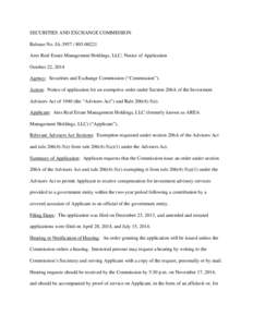 SECURITIES AND EXCHANGE COMMISSION Release No. IA[removed] Ares Real Estate Management Holdings, LLC; Notice of Application October 22, 2014 Agency: Securities and Exchange Commission (“Commission”). Action: 