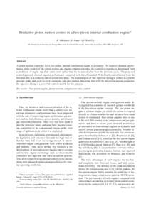 Predictive piston motion control in a free-piston internal combustion engine✩ R. Mikalsen∗, E. Jones, A.P. Roskilly Sir Joseph Swan Institute for Energy Research, Newcastle University, Newcastle upon Tyne, NE1 7RU, E