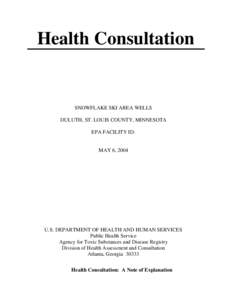 Health Consultation SNOWFLAKE SKI AREA WELLS   DULUTH, ST. LOUIS COUNTY, MINNESOTA