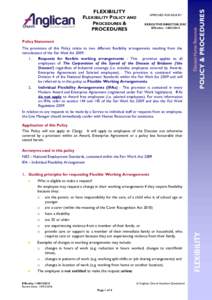 EXECUTIVE DIRECTOR, DSC Effective: Policy Statement The provisions of this Policy relate to two different flexibility arrangements resulting from the introduction of the Fair Work Act 2009.