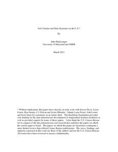 Job Creation and Firm Dynamics in the U.S.* By John Haltiwanger University of Maryland and NBER