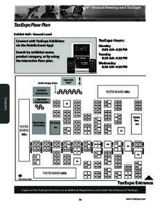 54th Annual Meeting and ToxExpo  ToxExpo Floor Plan Exhibit Hall • Ground Level  ToxExpo Hours: