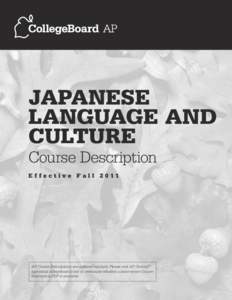 JAPAnese Language and Culture Course Description Effective Fall 2011