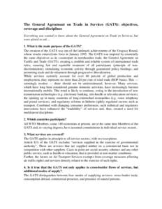 Business / General Agreement on Trade in Services / Trade in services / Safeguard / Uruguay Round / Market access / Gats / National treatment / General Agreement on Tariffs and Trade / International trade / International relations / World Trade Organization