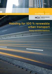 Expert Commission on Cities and Climate Change  Heading for 100 % renewable urban transport Policy recommendations