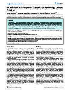 An Efficient Paradigm for Genetic Epidemiology Cohort Creation Martin Ladouceur1, William D. Leslie2, Zari Dastani3, David Goltzman4, J. Brent Richards1,3,4,5* 1 Department of Human Genetics, McGill University and Jewish