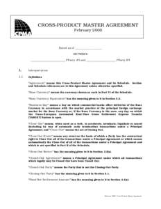 CROSS-PRODUCT MASTER AGREEMENT February 2000 Dated as of ____________________ BETWEEN __________________________ (