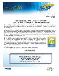 Bulletin publié par le CLD de la région de Rivière-du-Loup Rivière Volume 24, Numéro 1 Mars 2012