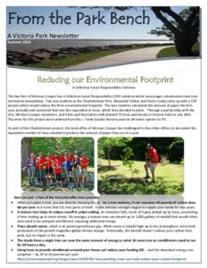 From the Park Bench A Victoria Park Newsletter Summer 2014 Reducing our Environmental Footprint A Collective Social Responsibility Initiative