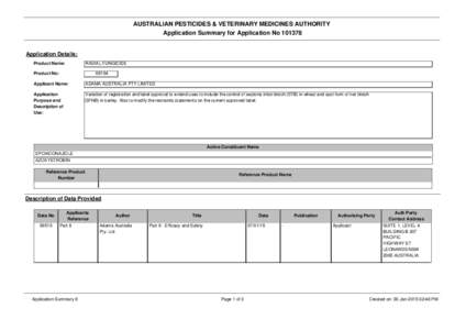 AUSTRALIAN PESTICIDES & VETERINARY MEDICINES AUTHORITY Application Summary for Application No[removed]Application Details: Product Name: