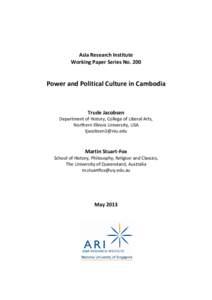 Asia Research Institute Working Paper Series No. 200 Power and Political Culture in Cambodia  Trude Jacobsen