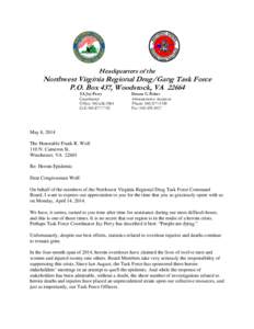 Headquarters of the  Northwest Virginia Regional Drug/Gang Task Force P.O. Box 437, Woodstock, VA[removed]SA Jay Perry Coordinator