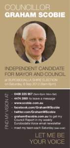 COUNCILLOR  GRAHAM SCOBIE INDEPENDENT CANDIDATE FOR MAYOR AND COUNCIL