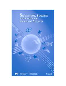 Academia / Bursary / Scholarship / Canada Millennium Scholarship Foundation / University of Calgary / National Aboriginal Achievement Foundation / Education / Student financial aid / Knowledge