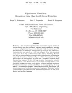 IEEE Trans. on PAMI, July[removed]Eigenfaces vs. Fisherfaces: Recognition Using Class Specic Linear Projection  Peter N. Belhumeur