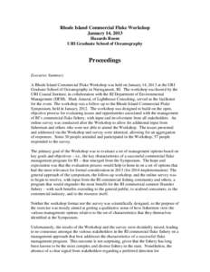 Rhode Island Commercial Fluke Workshop January 14, 2013 Hazards Room URI Graduate School of Oceanography  Proceedings