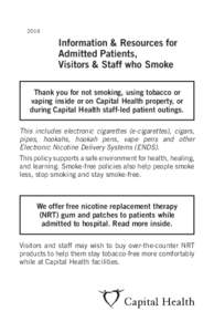 Human behavior / Smoking / Nicotine replacement therapy / Nicotine / Electronic cigarette / Tobacco smoking / Nicotine gum / The New York NRT Distribution Program / Tobacco / Ethics / Smoking cessation