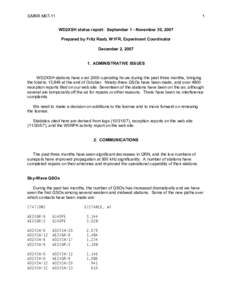 GMRR M07WD2XSH status report: September 1 - November 30, 2007 Prepared by Fritz Raab, W1FR, Experiment Coordinator December 2, 2007