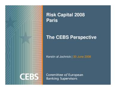 CEBS assessment of banks’ transparency on activities affected by the market turmoil