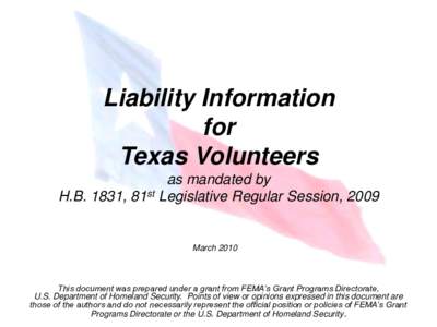 Liability Information for Texas Volunteers as mandated by H.B. 1831, 81st Legislative Regular Session, 2009