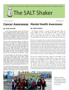 A Publication of the Social Action Leadership Team of the Chapel of the Resurrection at Valparaiso University  The SALT Shaker Volume 10, Issue 1  December 2013