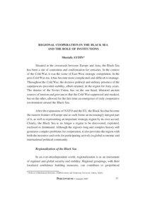 Geopolitics / International Centre for Black Sea Studies / Political science / Organization of the Black Sea Economic Cooperation / Political geography / Black Sea / European integration / Balkans / Black Sea Forum for Partnership and Dialogue / Banks / Geography of Europe / International relations