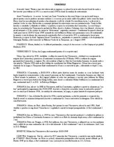 URMĂRILE Avocatul lonut Târziu a mai stat câteva zile in regiune si a plecat la niste rude din jud.Arad de unde a fost arestat prin trădare in 1952 si a murit in anul 1958 la Aiud în condiţii de exterminare.