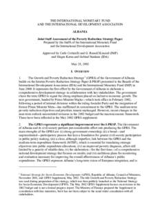 THE INTERNATIONAL MONETARY FUND AND THE INTERNATIONAL DEVELOPMENT ASSOCIATION ALBANIA Joint Staff Assessment of the Poverty Reduction Strategy Paper Prepared by the Staffs of the International Monetary Fund and the Inter