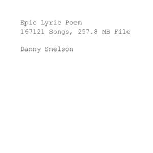 Epic Lyric PoemSongs, 257.8 MB File Danny Snelson Troll Thread 2015