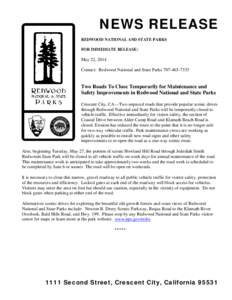 NEWS RELEASE REDWOOD NATIONAL AND STATE PARKS FOR IMMEDIATE RELEASE: May 22, 2014 Contact: Redwood National and State Parks[removed]