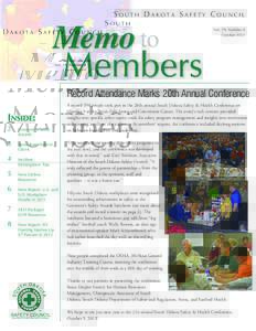 SOUTH DAKOTA SAFETY COUNCIL Vol. 19, Number 4 October 2012 Record Attendance Marks 20th Annual Conference INSIDE: