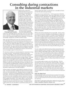 Consulting during contractions in the industrial markets Opportunities are plentiful in industrial markets during economic contractions, and consultants can be the catalysts. The economy