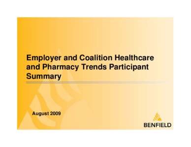 Microsoft PowerPoint - Employer Market Ovewrview and Trends Participant Report-Benfield August 2009.ppt