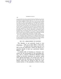 JEFFERSON’S MANUAL § 349 nesses and others have been arraigned at the bar of the House for contempt, the House has usually permitted counsel (II, 1601, 1616; III, 1667), sometimes under conditions (II, 1604, 1616); bu