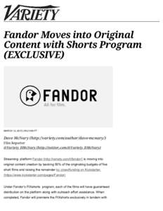 Fandor Moves into Original Content with Shorts Program (EXCLUSIVE) MARCH 12, 2015 | 09:21AM PT