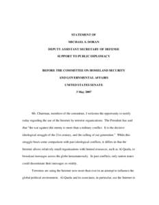 STATEMENT OF MICHAEL S. DORAN DEPUTY ASSISTANT SECRETARY OF DEFENSE SUPPORT TO PUBLIC DIPLOMACY  BEFORE THE COMMITTEE ON HOMELAND SECURITY