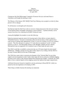 Minutes MARIS Task Force 30 April 2003 Chairperson Jim Steil (Mississippi Cooperative Extension Service) welcomed those in Attendance and brought the meeting to order.
