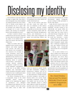 Disclosing my identity I entered Boston University School of Theology in AugustNone knew I was a transgender man. I had completed my medical transition five years earlier. Years of ridicule, social isolation, and