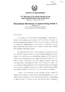 MOZAMBIQUE UPDATE ON IMPLEMENTING ARTICLE 5 12th Meeting of States Parties to the Anti-Personnel Mine Ban Convention Geneva, 5 December 2012