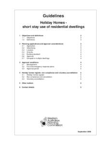 Guidelines Holiday Homes short stay use of residential dwellings 1	 Objectives and definitions 1.1	 Objectives	 	 1.2	 Definitions