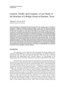 CONNECTIONS 18(1):46-57 ©1995 INSNA Lipstick, Needle, and Company: a Case Study of the Structure of a Bridge Group in Houston, Texas William N. Elwood, Ph.D.