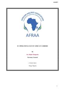 Airline / Iberia / International Aviation Safety Assessment Program / Association of Asia Pacific Airlines / Korongo Airlines / Phoenix Aviation / Aviation / Transport / International Air Transport Association