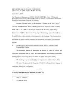 SECURITIES AND EXCHANGE COMMISSION (Release No[removed]; File No. SR-Phlx[removed]September 3, 2014 Self-Regulatory Organizations; NASDAQ OMX PHLX LLC; Notice of Filing and Immediate Effectiveness of Proposed Rule Chan